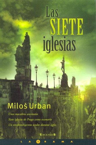 9788466624510: SIETE IGLESIAS, LAS: 00000 (LA TRAMA)