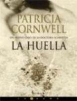 Stock image for La huella / Trace (Kay Scarpetta) for sale by WorldofBooks