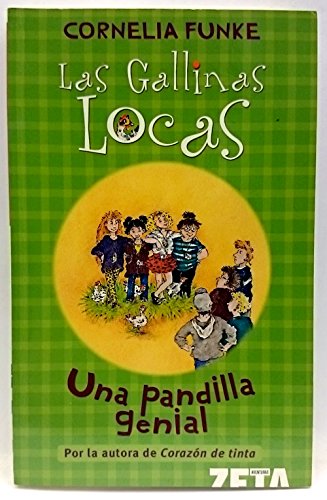 Beispielbild fr PANDILLA GENIAL, UNA: LAS GALLINAS LOCAS 1 (ESCRITURA DESATADA) zum Verkauf von medimops