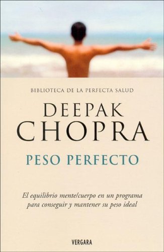 PESO PERFECTO (9788466626415) by Chopra, Deepak