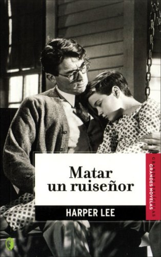Beispielbild fr Matar un ruisenor / To Kill a Mockingbird (Spanish Edition) zum Verkauf von GoodwillNI