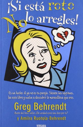 Beispielbild fr Si est roto no lo arregles (Primera edicin) zum Verkauf von Libros Angulo