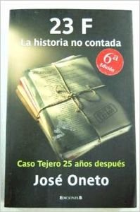 Beispielbild fr 23 F LA HISTORIA NO CONTADA: 00000 (CRONICA ACTUAL) zum Verkauf von medimops