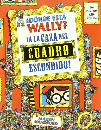 Imagen de archivo de Dnde est Wally? A la caza del cuadro escondido (EN BUSCA DE) (Spanish Edition) a la venta por PIGNATELLI