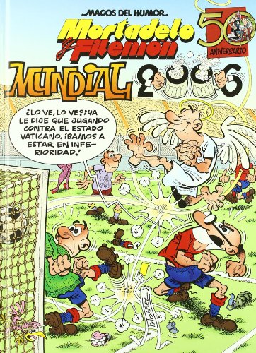 Imagen de archivo de Mundiales, 2006 (MAGOS DEL HUMOR IBA) a la venta por medimops