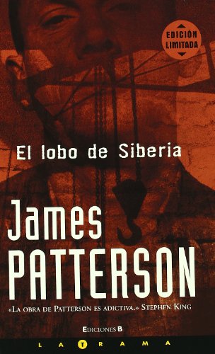 El lobo de Siberia/ The Big Bad Wolf (Spanish Edition) (9788466628143) by Patterson, James