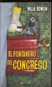Stock image for EL FONTANERO DEL CONGRESO for sale by medimops