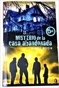 Beispielbild fr El Misterio de la Casa Abandonada zum Verkauf von Hamelyn