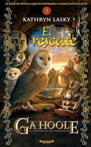 Beispielbild fr El Rescate / The Rescue (Guardians of Ga'hoole) zum Verkauf von medimops