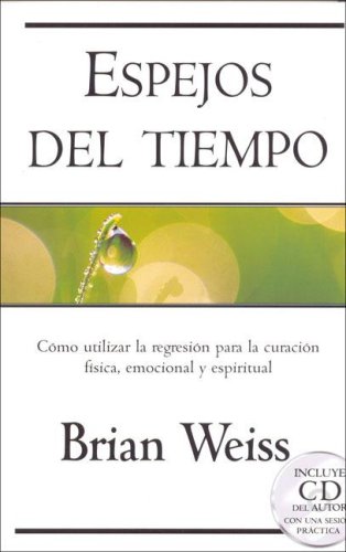 ESPEJOS DEL TIEMPO (9788466629195) by Weiss, Brian L.