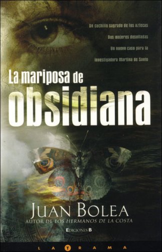 Stock image for La Mariposa de Obsidiana for sale by ThriftBooks-Atlanta