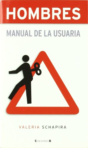 Imagen de archivo de Hombres. Manual De La Usuaria (sin Bergüenza) a la venta por RecicLibros