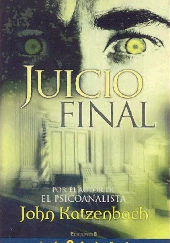 Imagen de archivo de Juicio Final/ Just Cause (Latrama) (Spanish Edition) a la venta por Iridium_Books