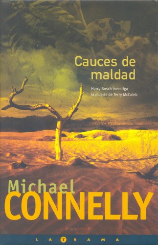 CAUCES DE MALDAD: DETECTIVE HARRY BOCH (9788466629966) by Connelly, Michael