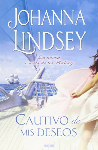 9788466630290: CAUTIVO DE MIS DESEOS: LA NUEVA NOVELA DE LOS MALORY: 00000 (AMOR Y AVENTURA)