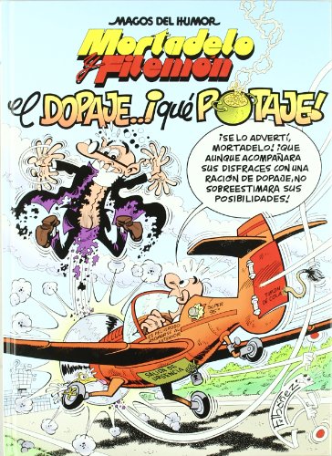 Stock image for EL DOPAJE. QUE POTAJE! (MAGOS DEL HUMOR IBA�) (Spanish Edition) for sale by Phatpocket Limited