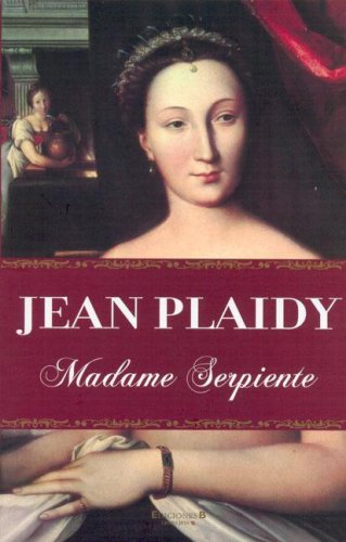 MADAME SERPIENTE (LOS MEDICI) (9788466630740) by Plaidy, Jean