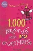Beispielbild fr 1,000 Razones Para No Enamorarse/ 1000 Reasons Not to Fall in Love (Chicas Chicle) (Spanish Edition) zum Verkauf von HPB-Emerald