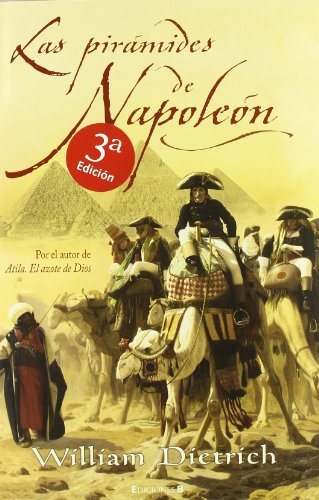 9788466631129: LAS PIRAMIDES DE NAPOLEON (HISTORICA) (Spanish Edition)