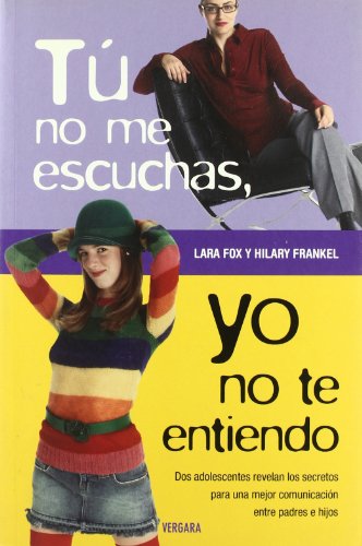 Stock image for TU NO ME ESCUCHAS, YO NO TE ENTIENDO (Spanish Edition) for sale by Irish Booksellers