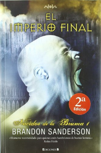 El imperio final (Nacidos de la Bruma Mistborn 1)