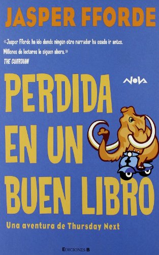 PERDIDA EN UN BUEN LIBRO: SERIE: THURSDAY NEXT (2Âº VOLUMEN) (9788466632041) by Fforde, Jasper