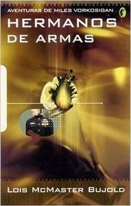 Beispielbild fr HERMANOS DE ARMAS: AVENTURAS DE MILES VORKOSIGAN zum Verkauf von Ammareal