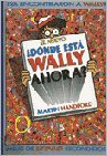 Beispielbild fr Donde Esta Wally Ahora? zum Verkauf von HPB-Ruby