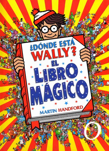 Beispielbild für Donde esta Wally?/ Where's Wally?: El libro magico/ The Wonder Book (WALLY - EDB) (Spanish Edition) zum Verkauf von Wonder Book