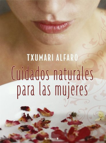 Stock image for Cuidados naturales para las mujeres / Natural Care for Women for sale by medimops