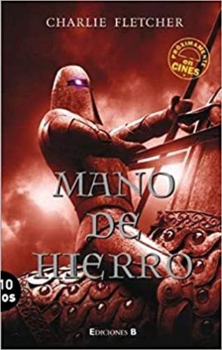 Stock image for MANO DE HIERRO: 2º VOLUMEN SERIE CORAZON DE PIEDRA (TRILOGIA) (STONEHEART) (Spanish Edition) for sale by HPB-Diamond