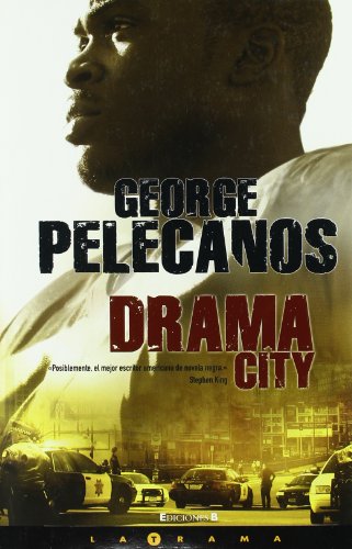 DRAMA CITY (Spanish Edition) (9788466636834) by Pelecanos, George.p