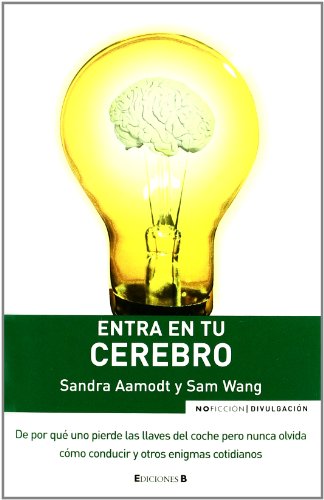 Beispielbild fr ENTRA EN TU CEREBRO (Spanish Edition) zum Verkauf von Irish Booksellers