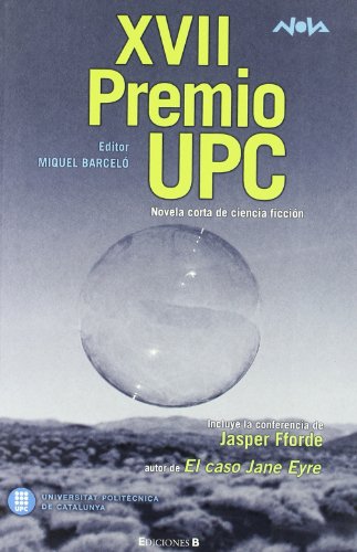 Imagen de archivo de XVII Premio UPC 2007 (NOVA) a la venta por medimops