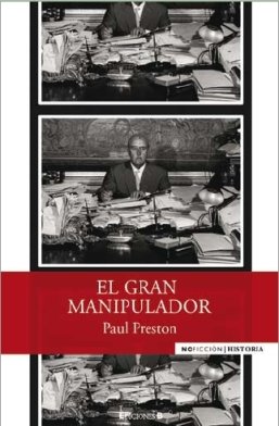 9788466638296: El gran manipulador/ The Great Manipulator: La Mentira Cotidiana De Franco
