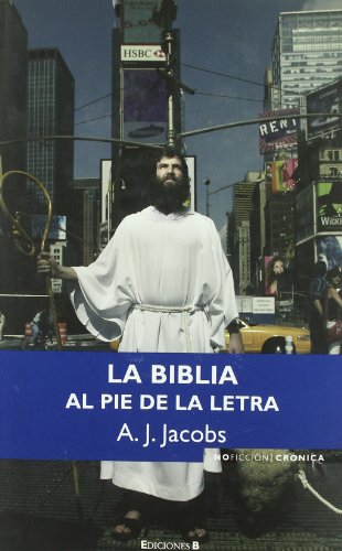 9788466638432: La Biblia al pie de la letra/ The Year of Living Biblically: 00000