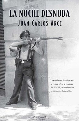 NOCHE DESNUDA , DE JUAN CARLOS ARCE