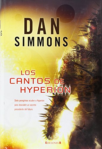 Imagen de archivo de Los cantos de hyperion (incluye dos novelas:hyperion+la caida de hyper a la venta por Iridium_Books