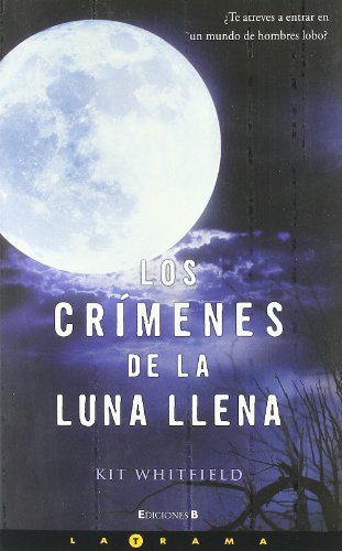 Beispielbild fr Cr-Menes de La Luna Llena (LA TRAMA) zum Verkauf von medimops