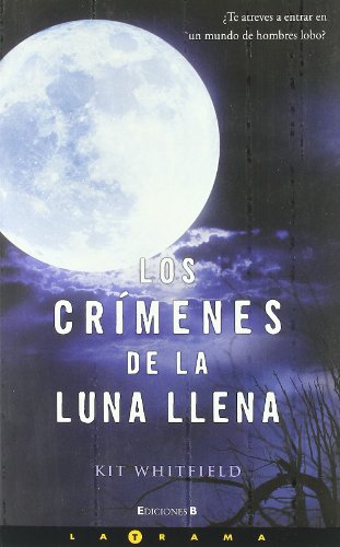 Stock image for Cr-Menes de La Luna Llena (LA TRAMA) for sale by medimops