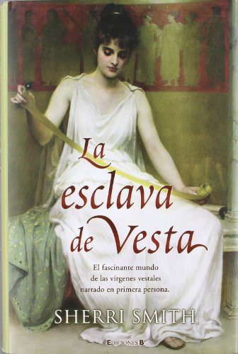 Stock image for La Esclava de Vesta for sale by Hamelyn