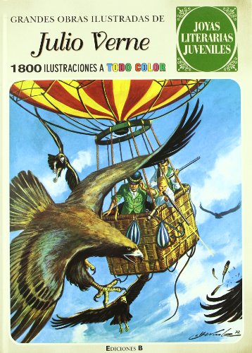 9788466640916: GRANDES OBRAS ILUSTRADAS DE JULIO VERNE (II): 1800 ILUSTRACIONES A TODO COLOR (JOYAS LITERARIAS JUVENILES)