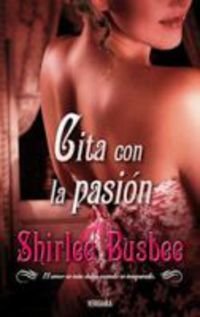 9788466641579: Cita con la pasion/ Scandal Becomes Her