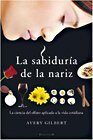 Stock image for la sabiduria de la nariz for sale by Iridium_Books