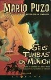 SEIS TUMBAS EN MUNICH (9788466642729) by Puzo, Mario