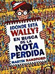 Imagen de archivo de Dnde Est Wally ? En Busca De La Nota Perdida [Paperback] by HANDFORD MARTIN a la venta por Iridium_Books