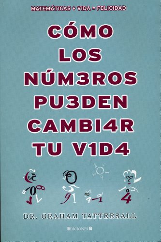 Stock image for Como los Numeros Pueden Cambriar su Vida.; Traduccion de Enrique Murillo for sale by J. HOOD, BOOKSELLERS,    ABAA/ILAB