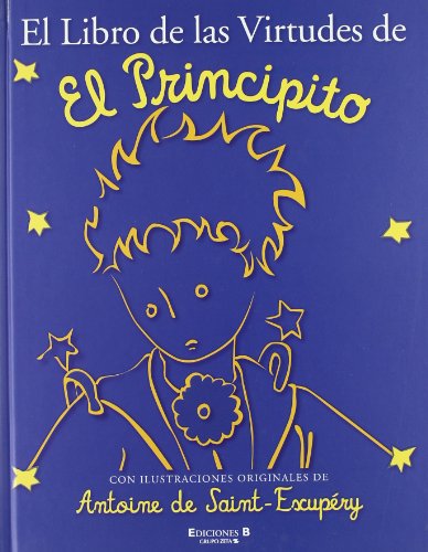 LIBRO DE LAS VIRTUDES DE EL PRINCIPITO, EL - Saint-exupery, Antoine De