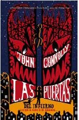 LAS PUERTAS DEL INFIERNO ESTÁN A PUNTO DE ABRIRSE (Barcelona, 2010) - John Connolly