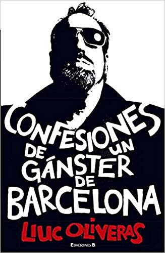 Stock image for Confesiones de un gangster de Barcelona (LA TRAMA) for sale by medimops